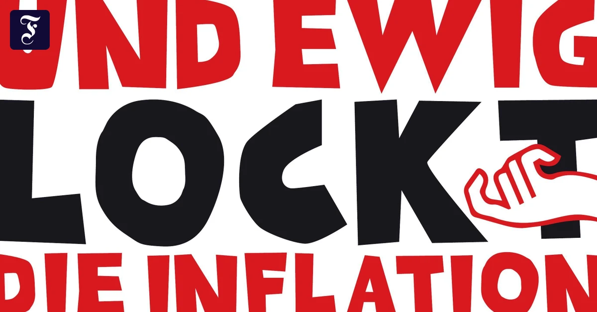 Und ewig lockt die Inflation | FAZ