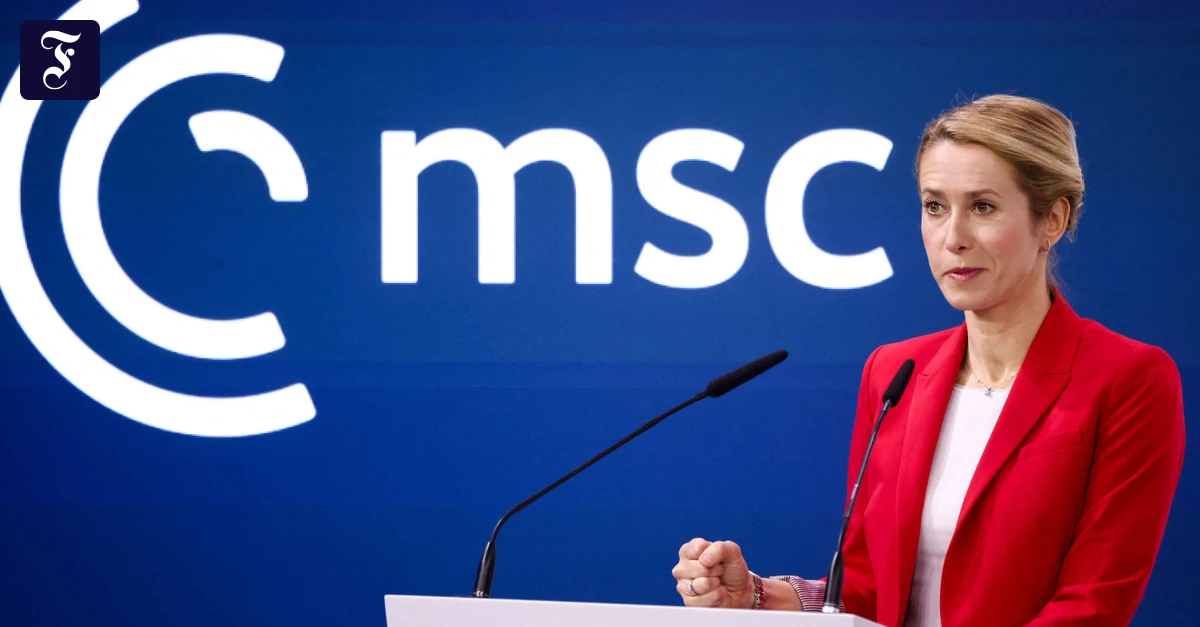 Liveblog zur Sicherheitskonferenz: Kallas: „Russlands Ambitionen enden nicht am Donbass“