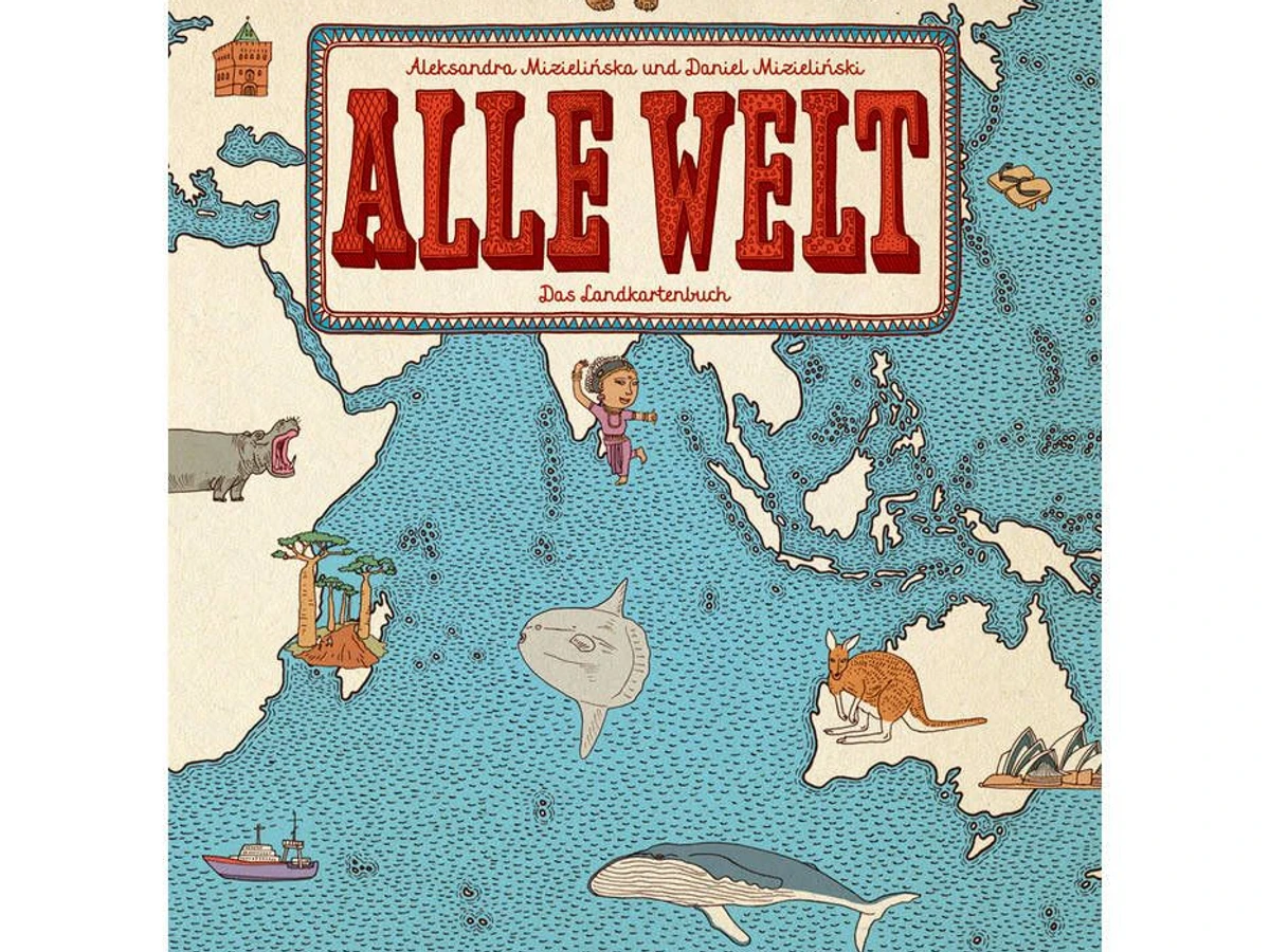 Alle Welt“ von Aleksandra und Daniel Mizielnski: Leben in Afrika