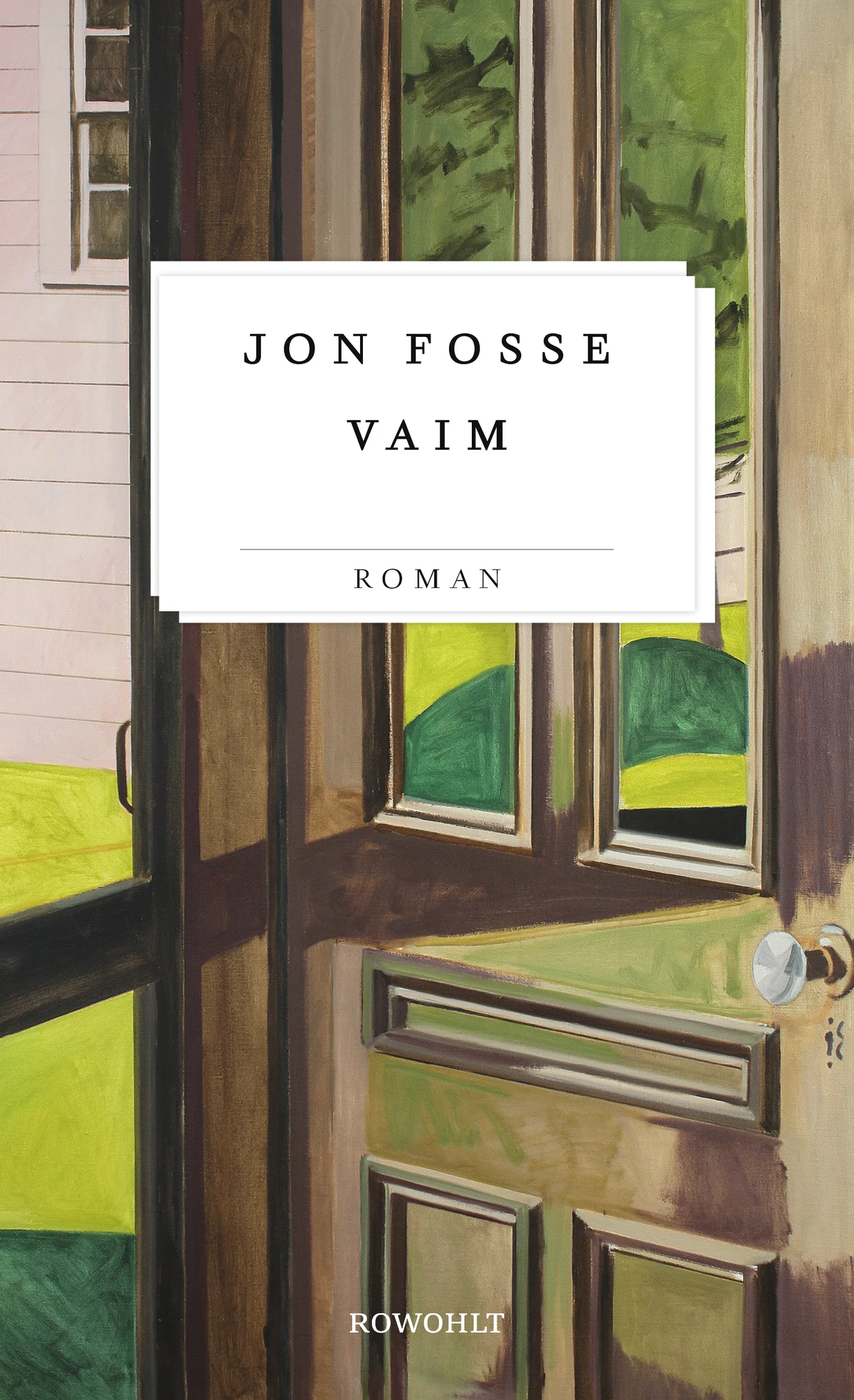 Jon Fosse: „Vaim“. Roman.