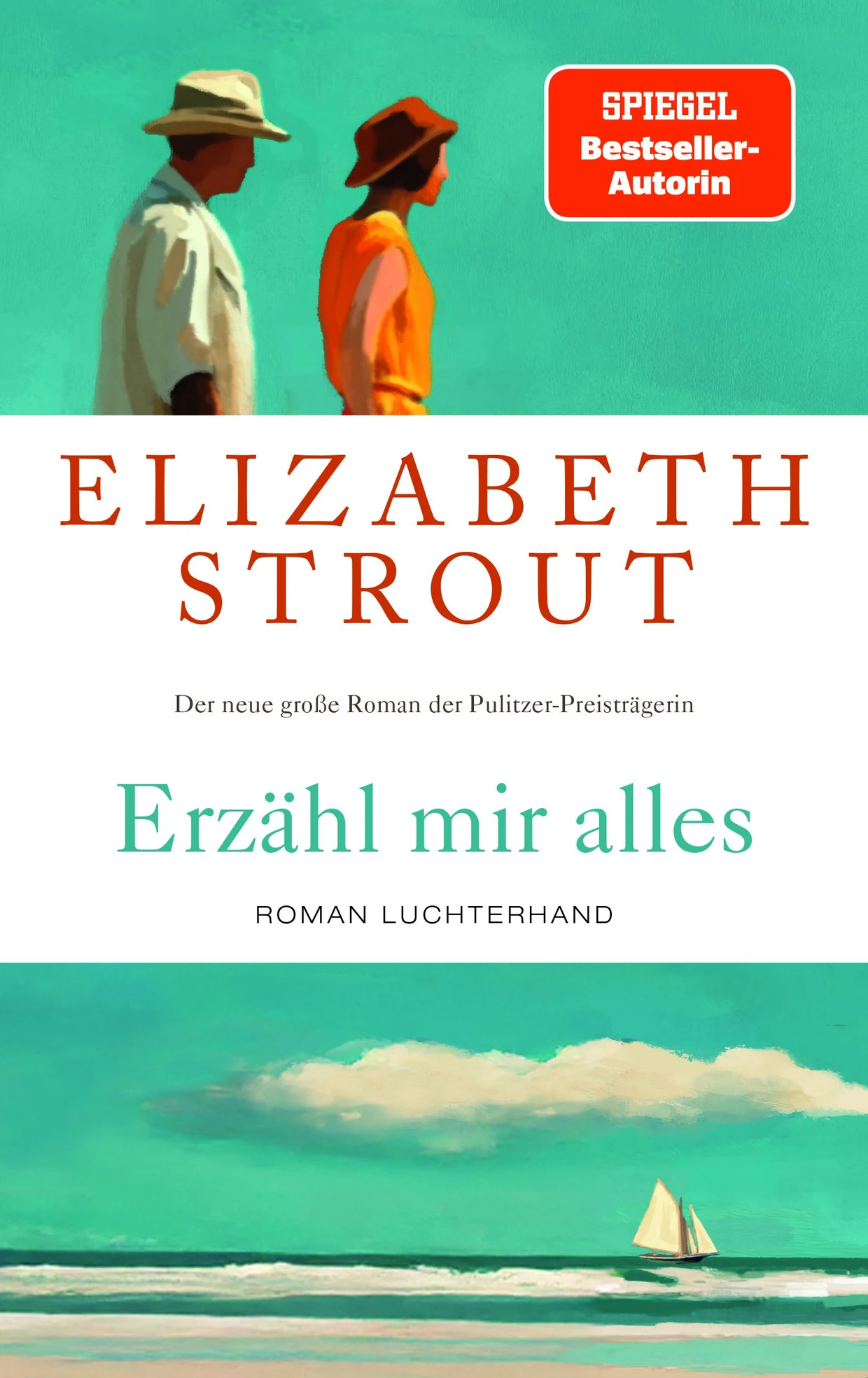 Elizabeth Strout, „Erzähl mir alles“. Aus dem Englischen von Sabine Roth. Luchterhand, 400 Seiten, 25 Euro.