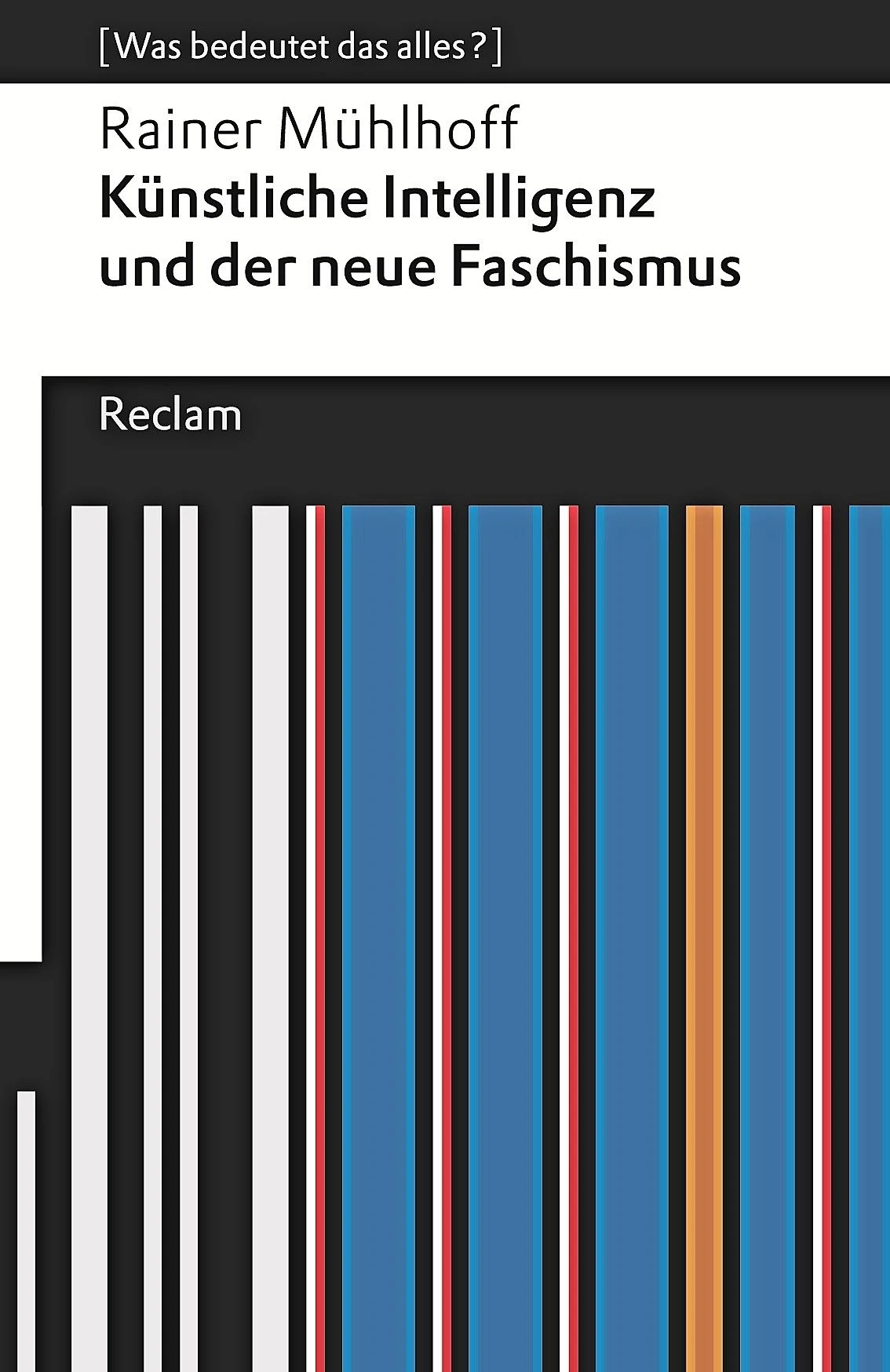  „Künstliche Intelligenz und der neue Faschismus“.