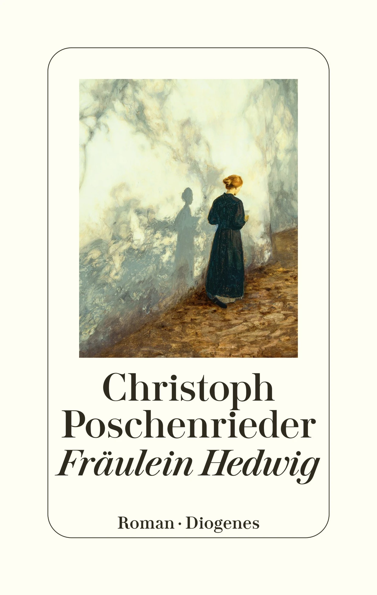 Christoph Poschenrieder „Fräulein Hedwig“. Roman. Diogenes Verlag. Zürich, 2025. 328 S., geb., 25,– €.