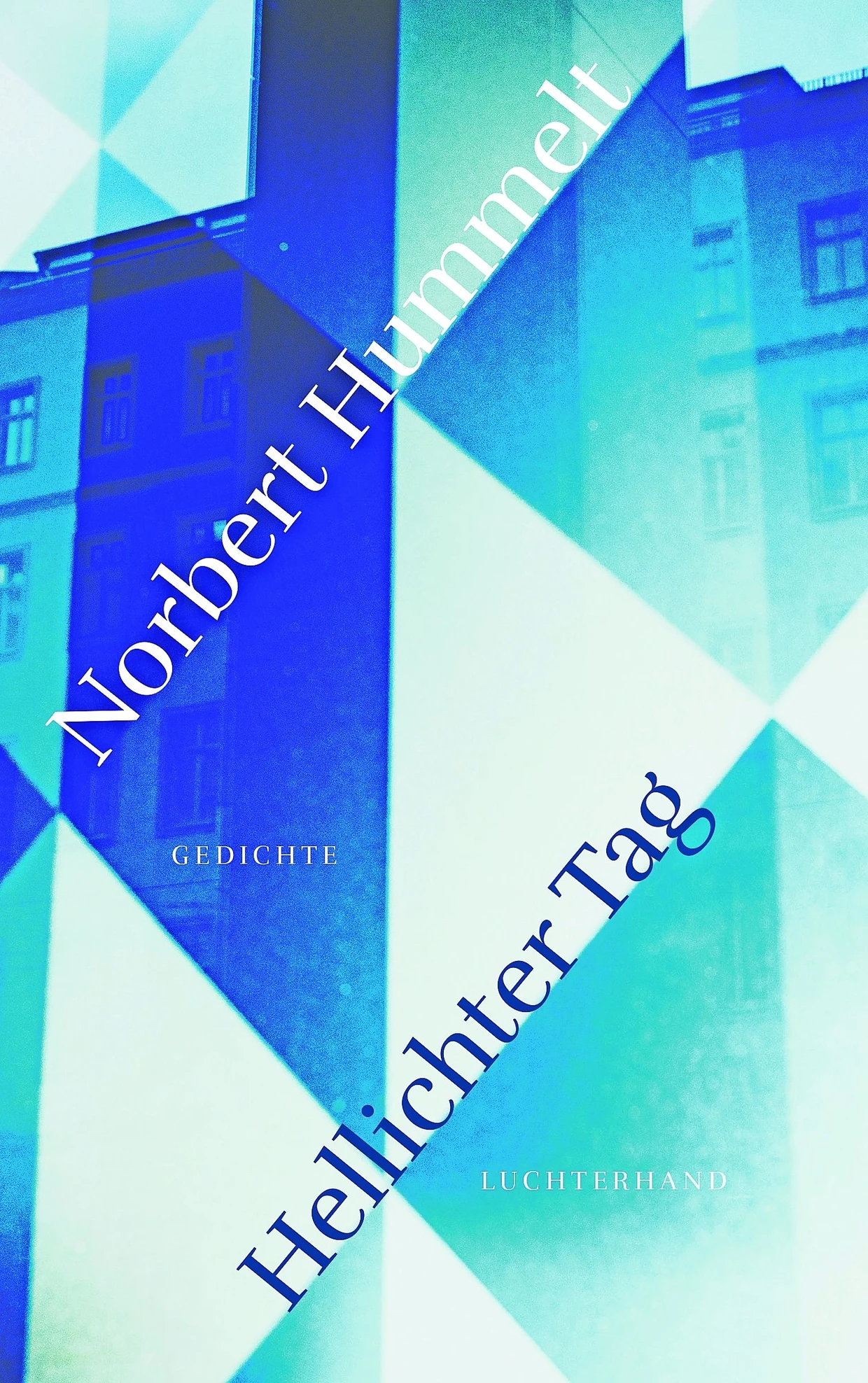  „Hellichter Tag“. Gedichte.