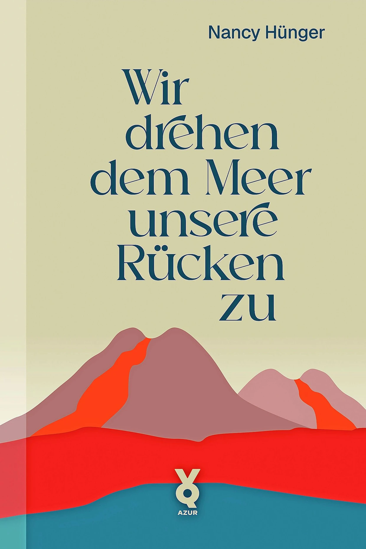 Nancy Hünger: „Wir drehen dem Meer unsere Rücken zu“.