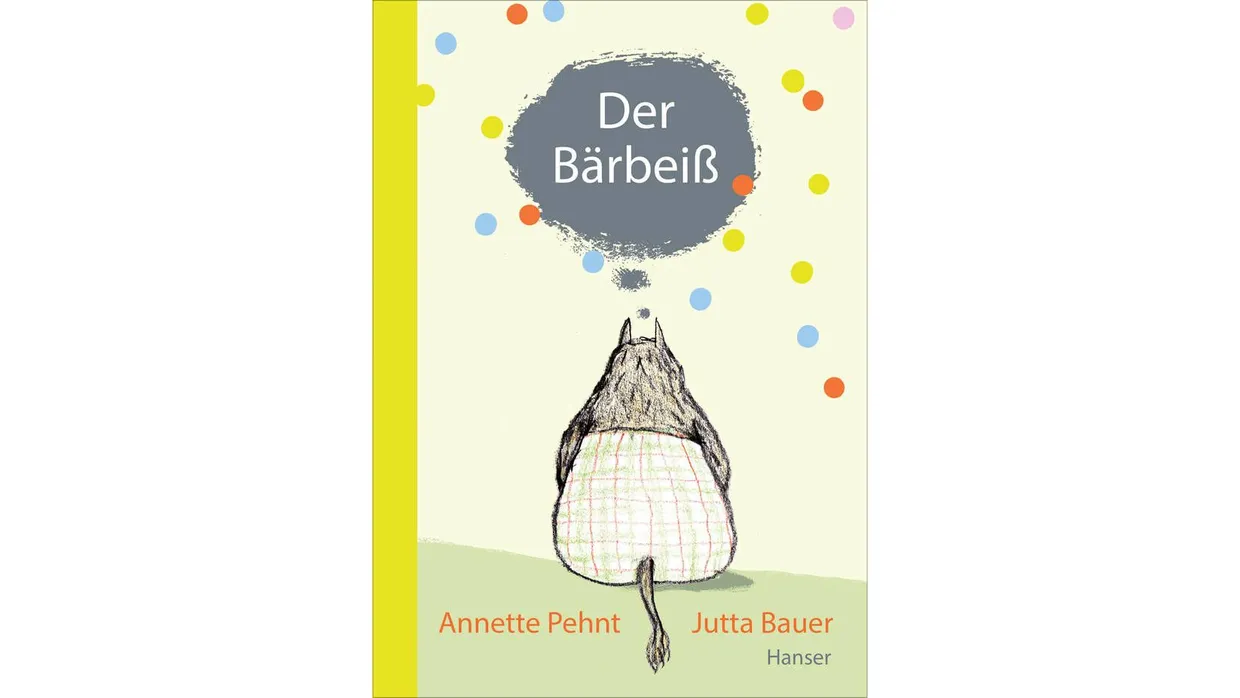 Annette Pehnt: „Der Bärbeiß - Herrlich miese Tage“. Mit Bildern von Jutta Bauer. Hanser Verlag, München 2015. 96 S., geb., 10,- €. Ab 8 J.