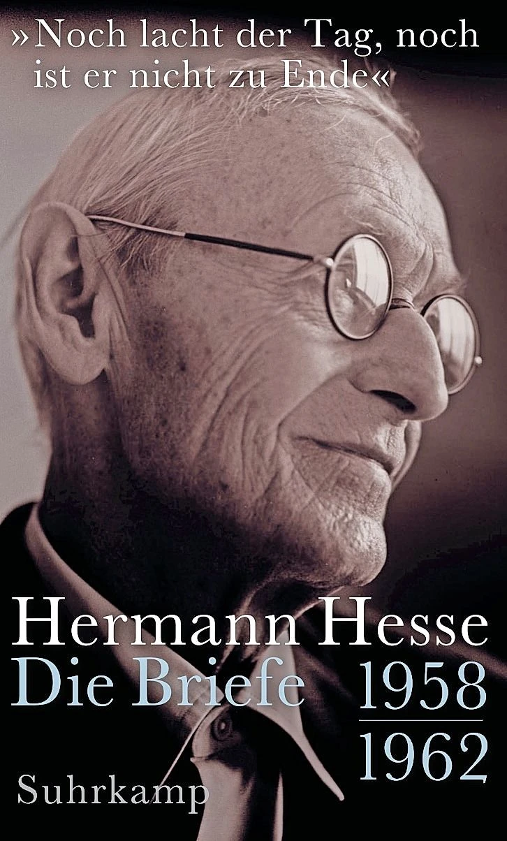 Hermann Hesse: „Die Briefe 1958 bis 1962“.