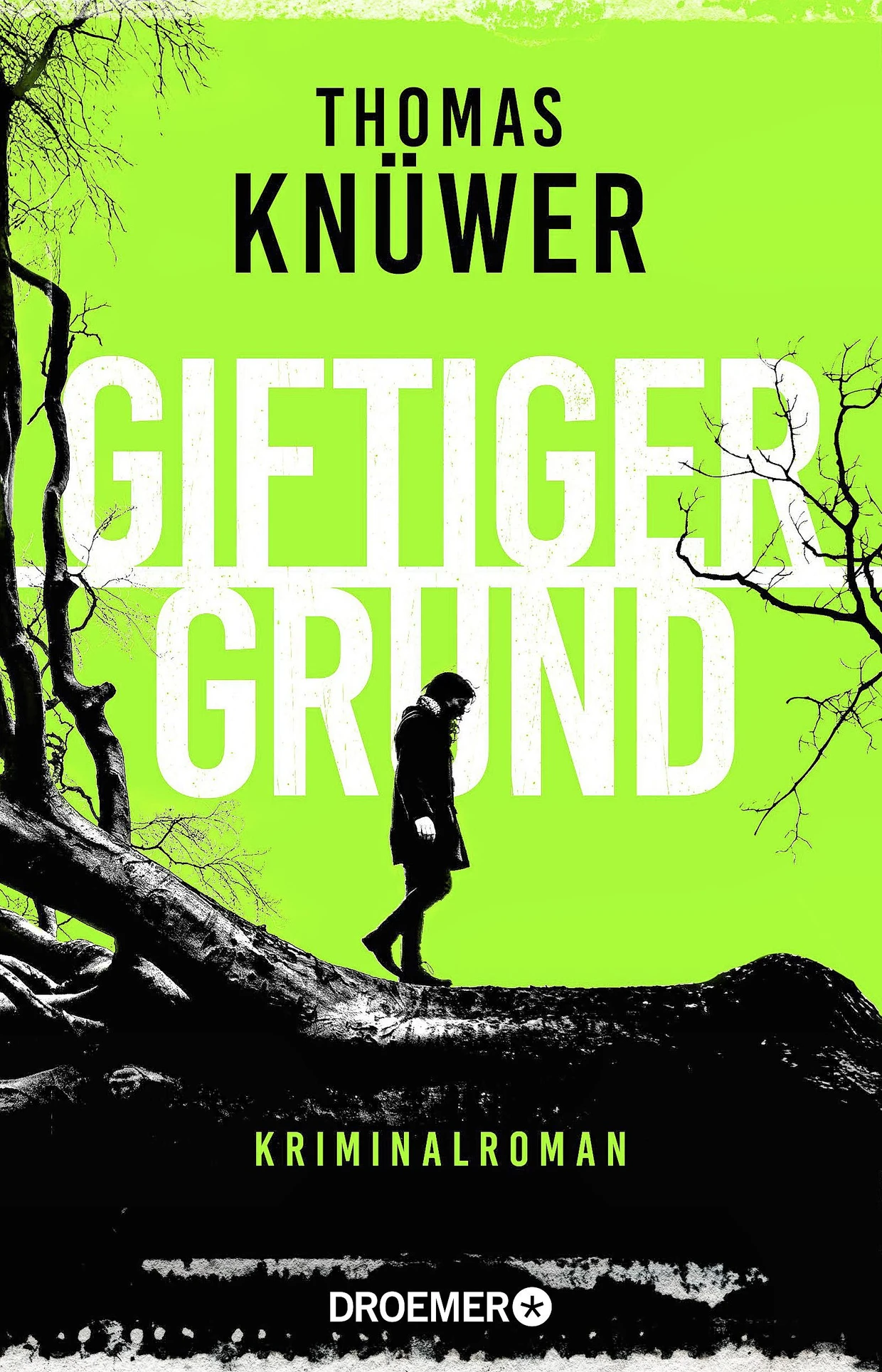  „Giftiger Grund“. Kriminalroman.