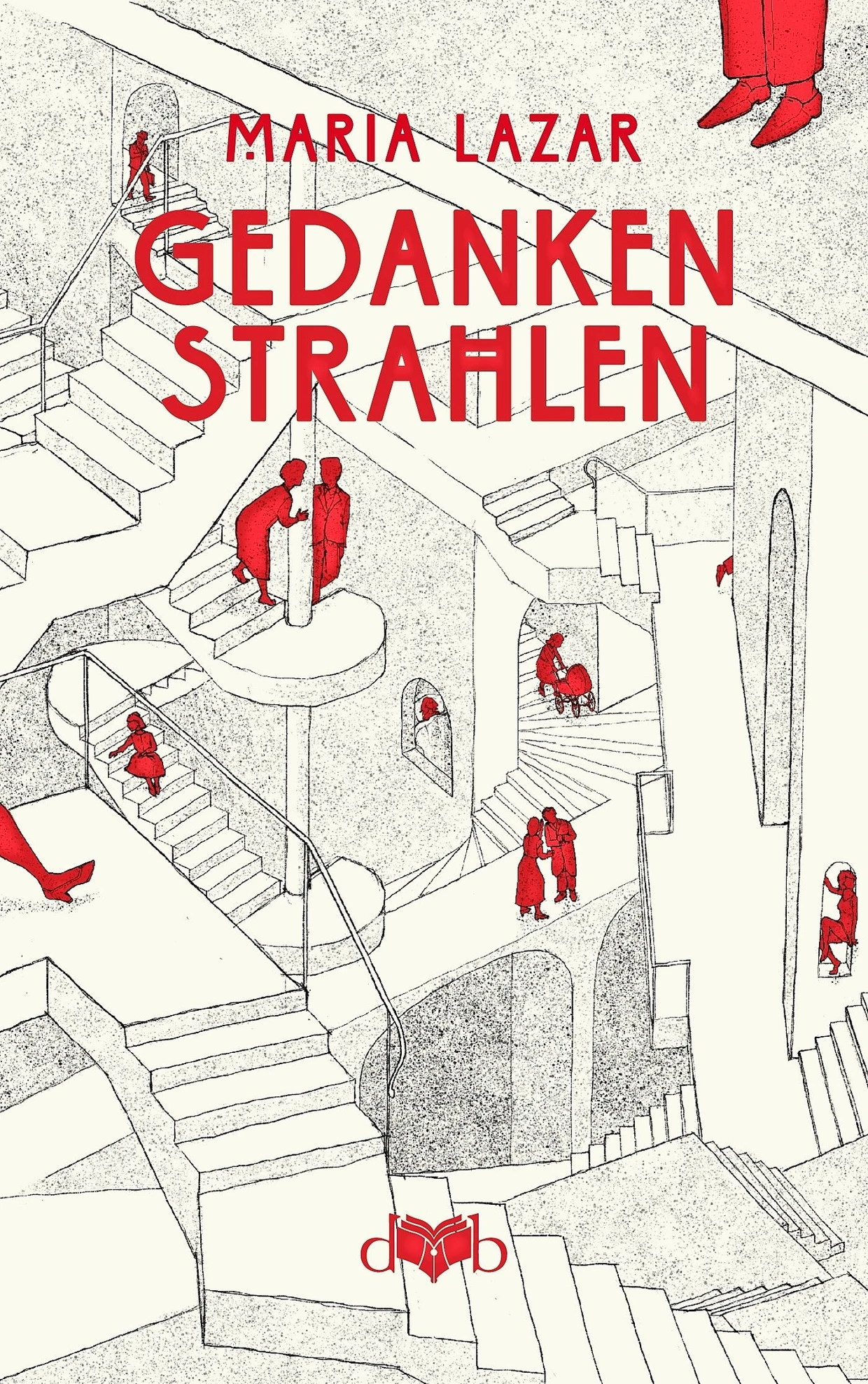 Maria Lazar: „Gedankenstrahlen“. Erzählungen und Short Stories.