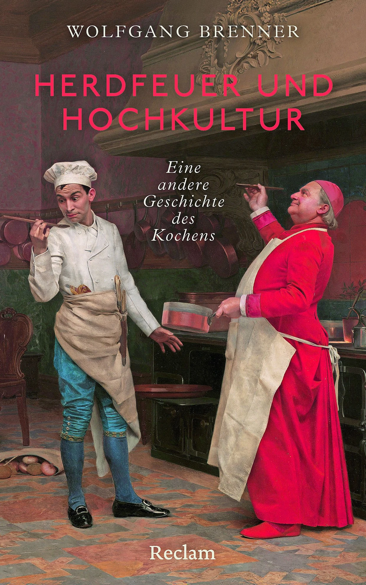 Wolfgang Brenner: „Herdfeuer und Hochkultur“. Eine andere Geschichte des Kochens