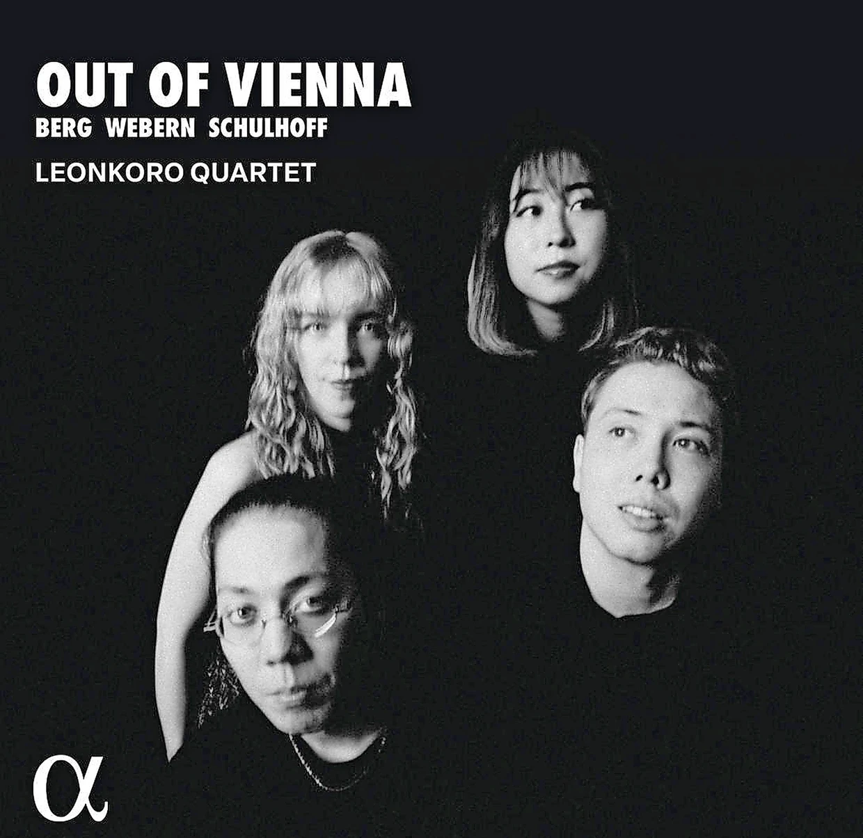Out of Vienna: Berg, Webern, Schulhoff. Leonkoro Quartett (Jonathan Schwarz, Amelie Wallner, Mayu Konoe, Lukas Schwarz). Alpha Classics 1196