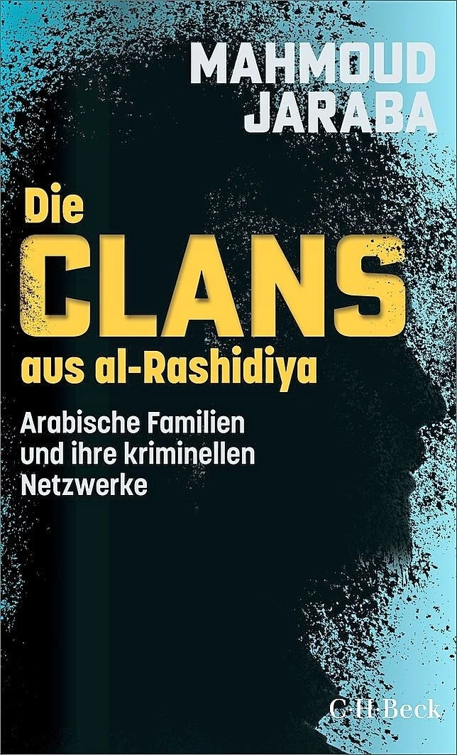 Mahmoud Jaraba: “The clans from al-Rashidiya”. Arab families and their criminal networks.
