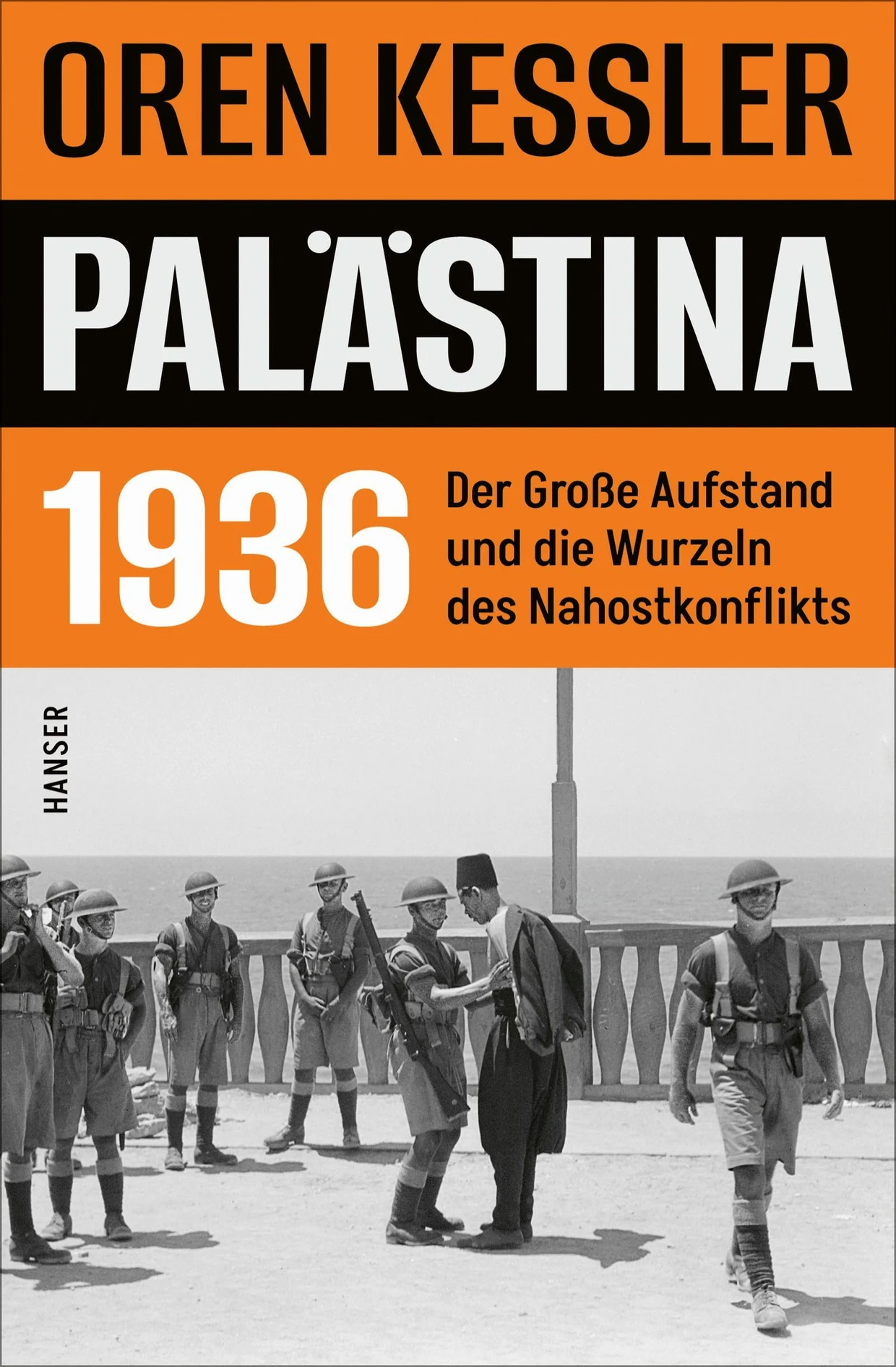 Oren Kessler: „Palästina 1936“.