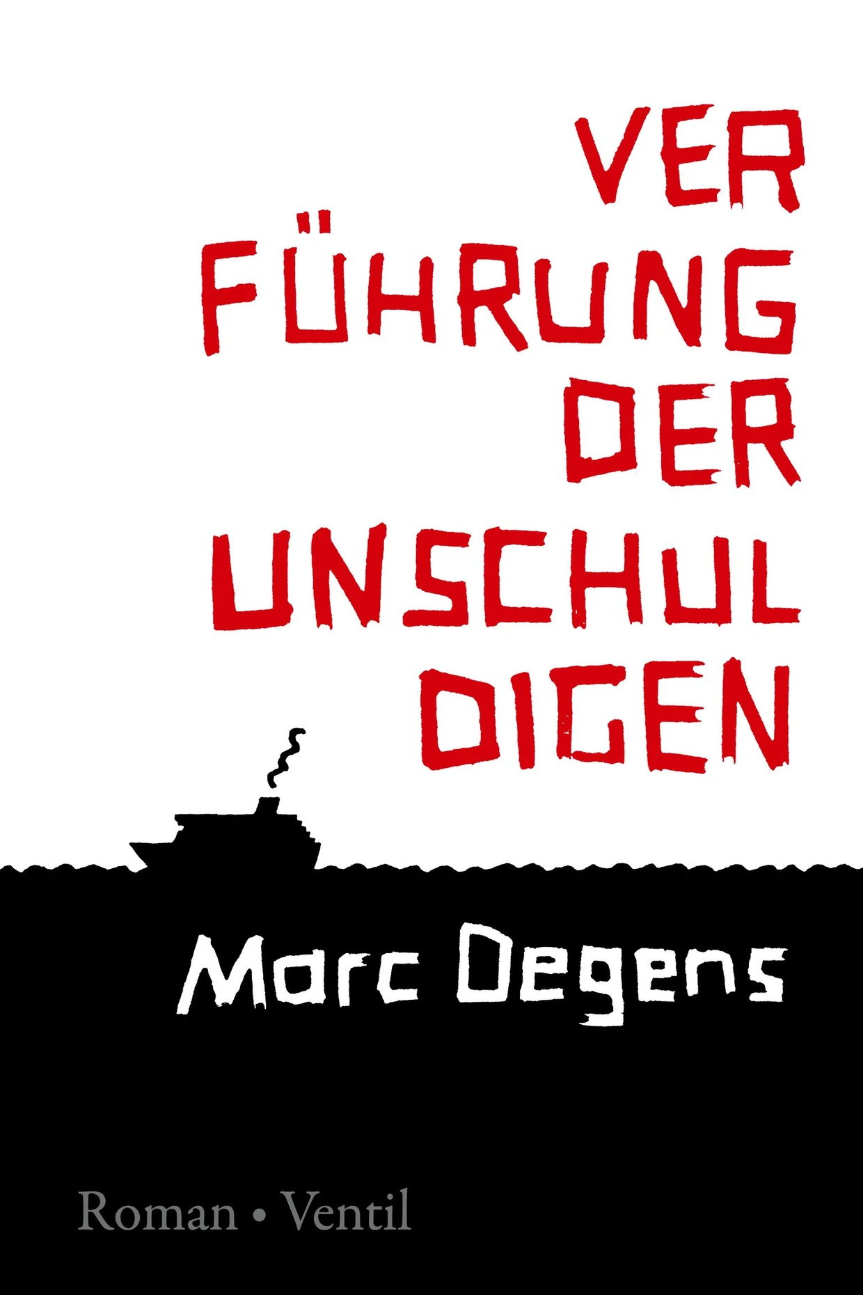 Marc Degens: „Verführung der Unschuldigen“. Roman. Ventil Verlag, Mainz 2025. 550 S., geb., 32,– €
