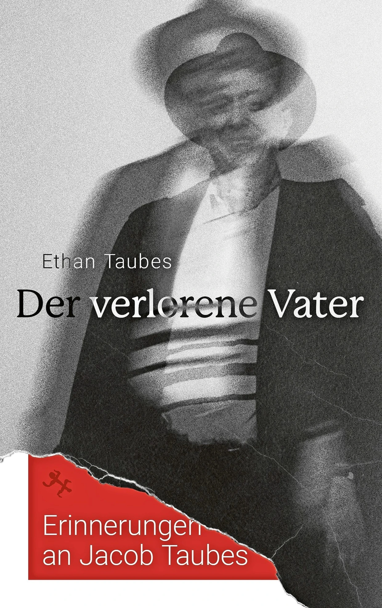 Ethan Taubes: „Der verlorene Vater“