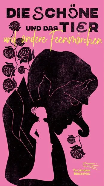  „Die Schöne und das Tier“ und andere Feenmärchen. Die Andere Bibliothek, Berlin 2025. 396 S., geb., 48,- €.