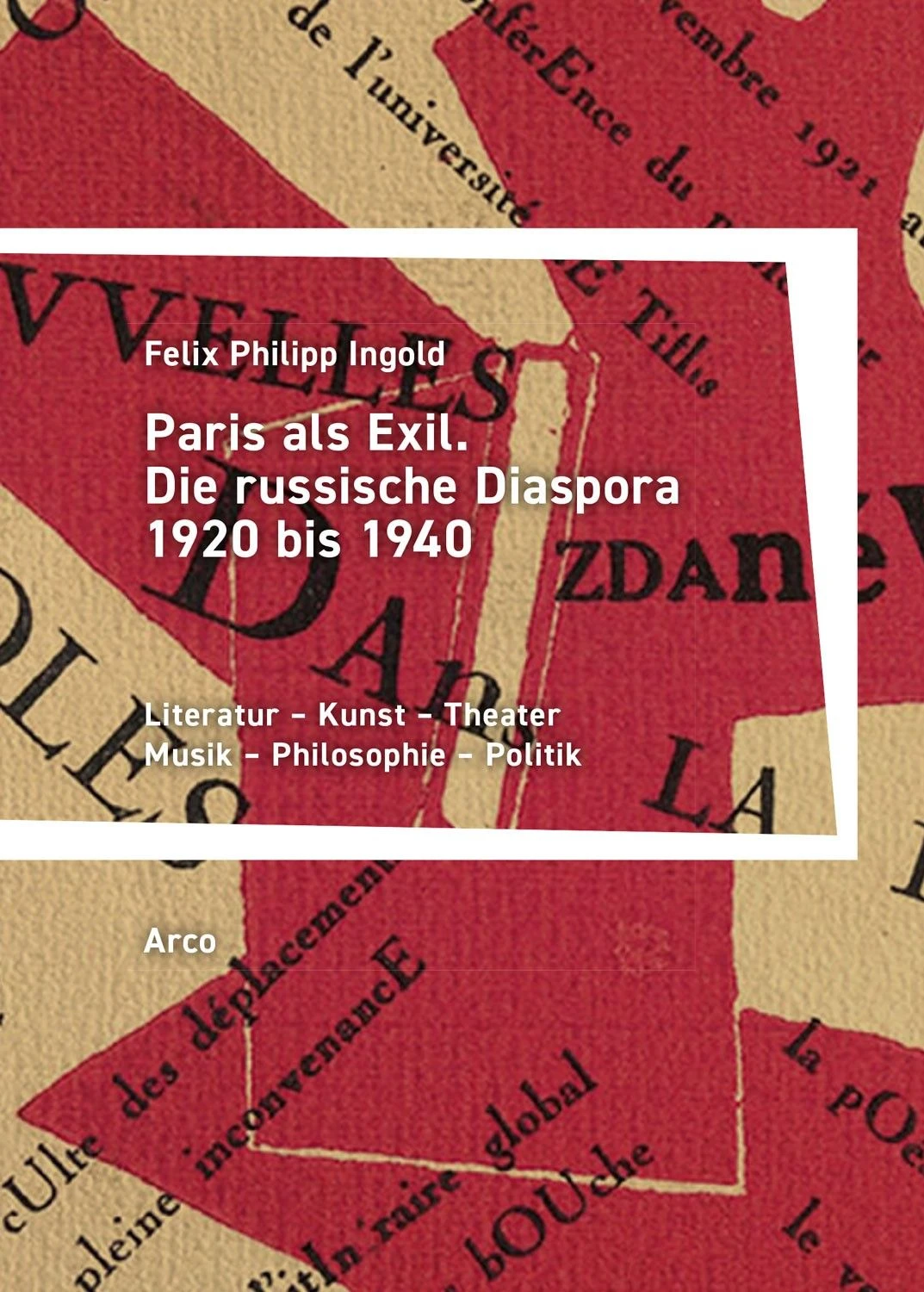 Das Cover zu Felix Philipp Ingolds Buch