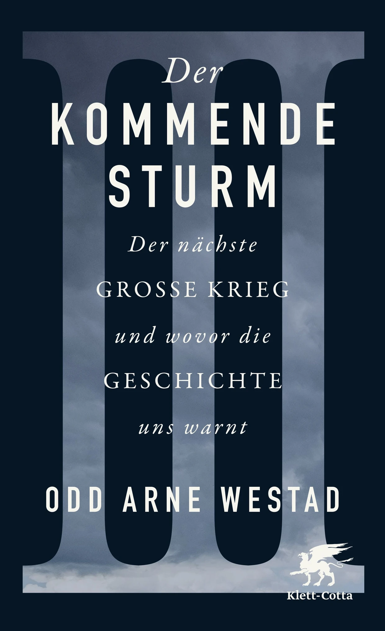 Odd Arne Westad: „Der kommende Sturm“