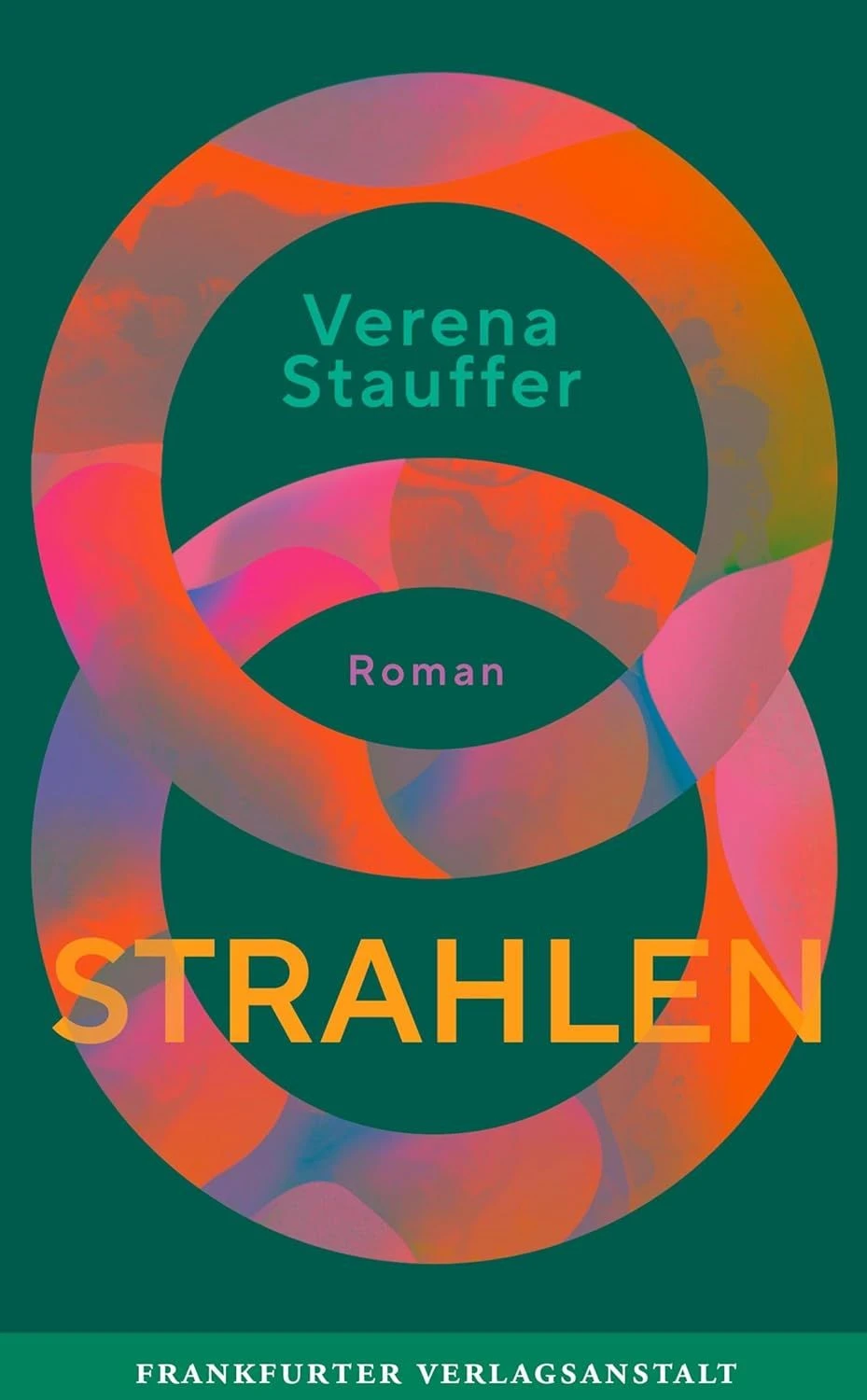 Verena Stauffer: „Strahlen“