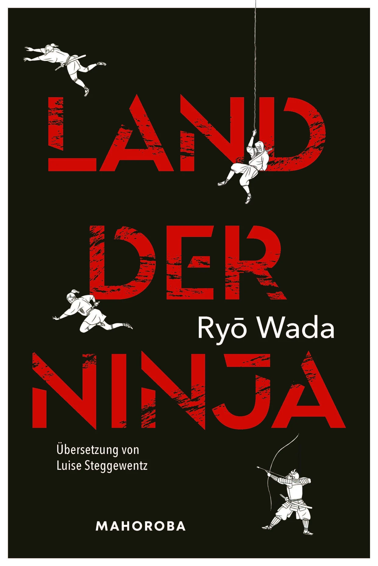 Ryō Wada: „Land der Ninja“. Roman.