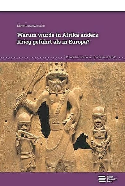 Dieter Langewiesche: „Warum wurde in Afrika anders Krieg geführt als in Europa?“