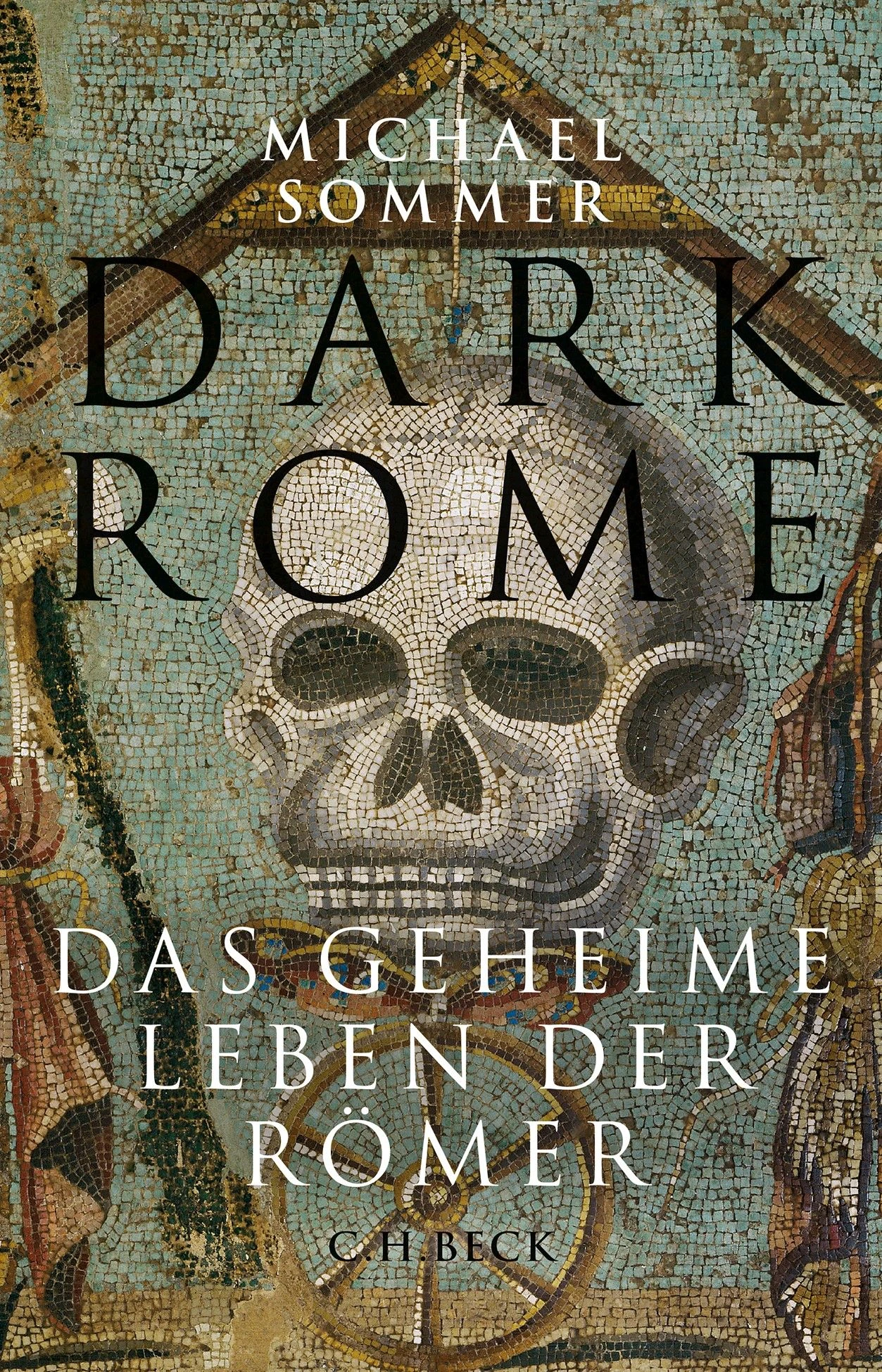 Michael Sommer : „Dark Rome“