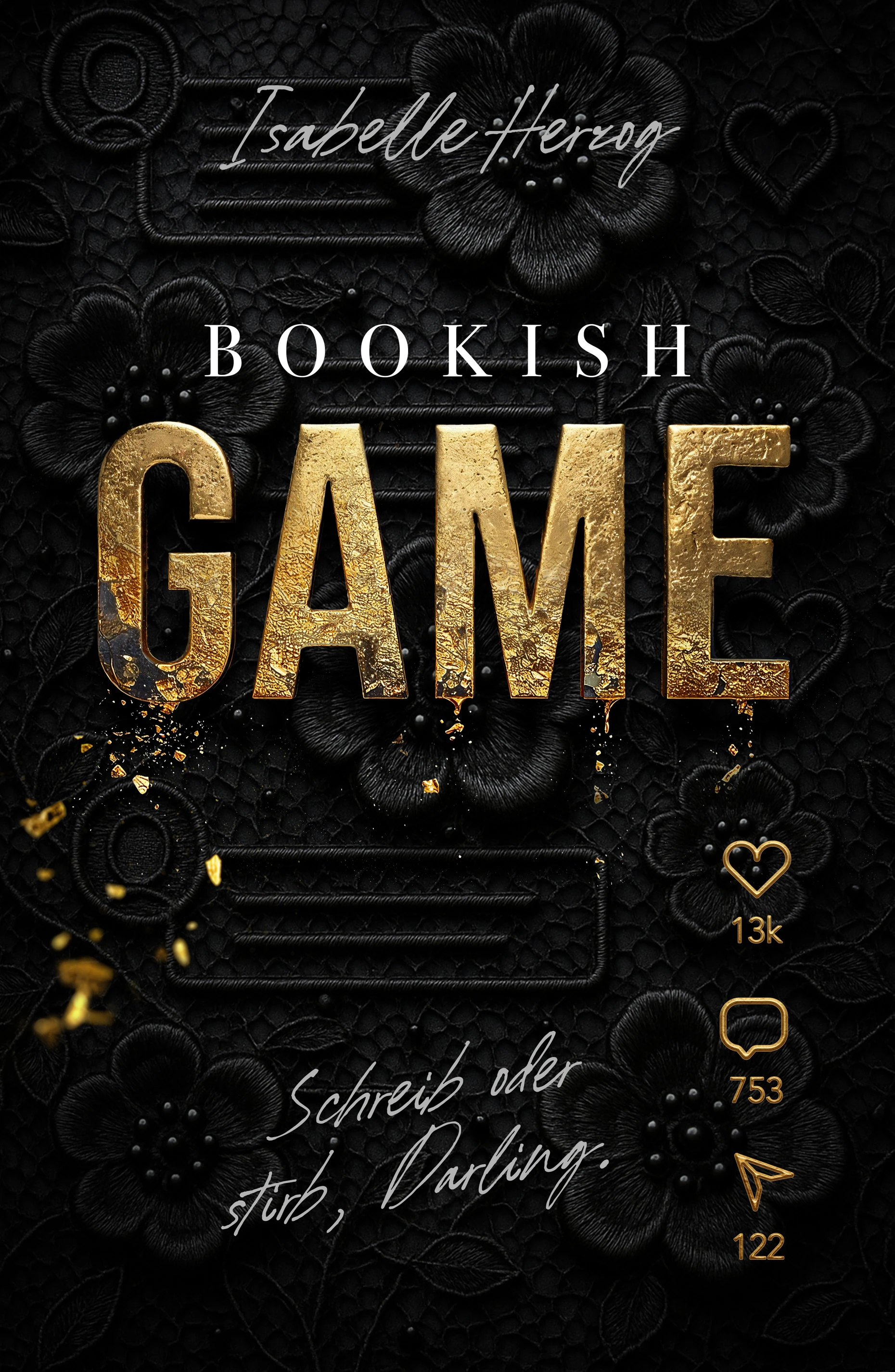 Isabelle Herzog: „Bookish Game. Schreib oder stirb, Darling.“