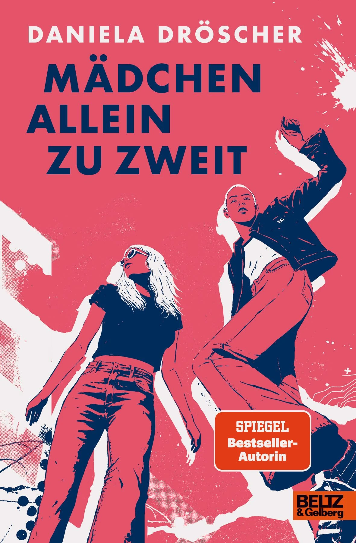 Daniela Dröscher: „Mädchen allein zu zweit“