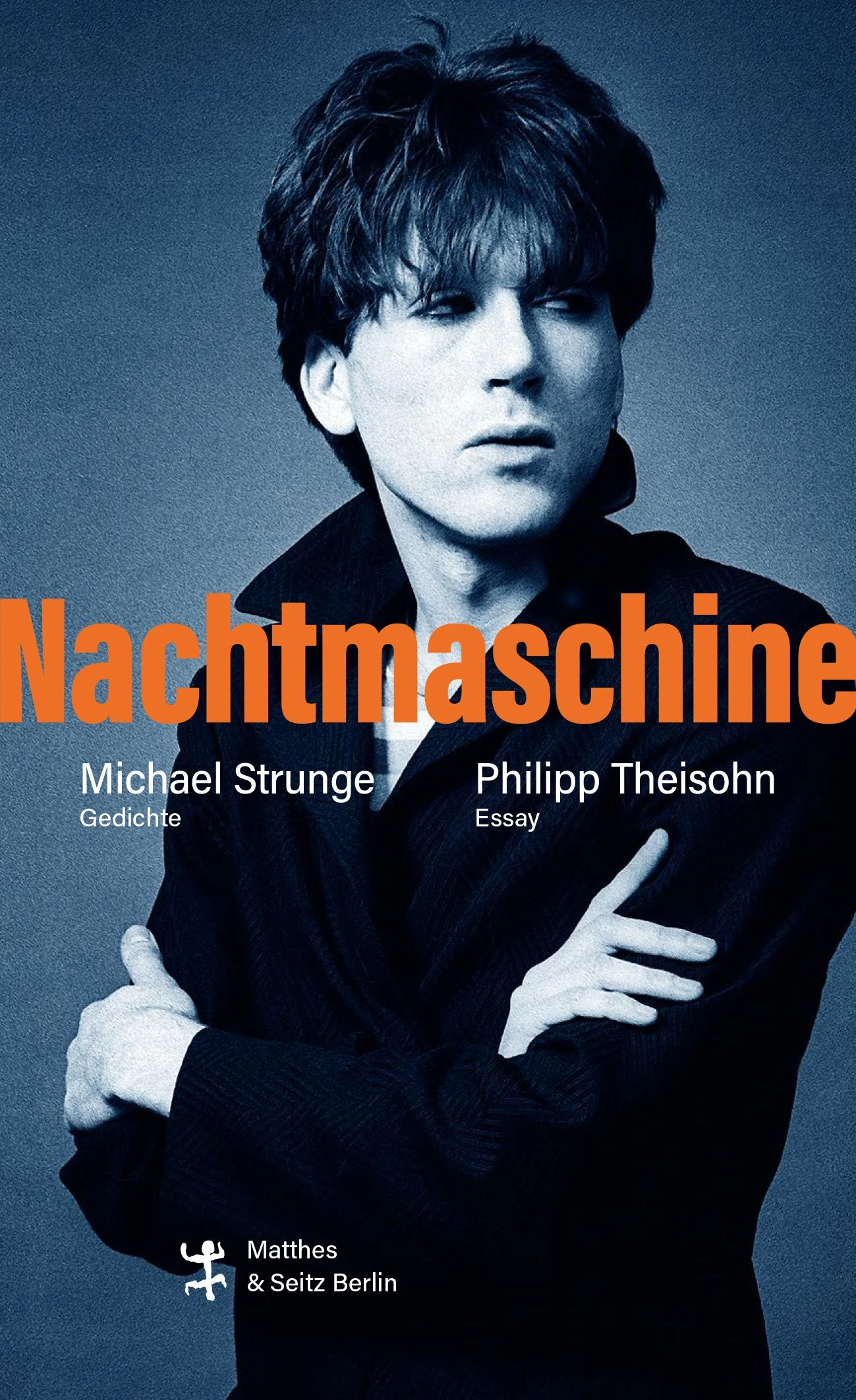 Michael Strunge: „Nachtmaschine“. Gedichte.