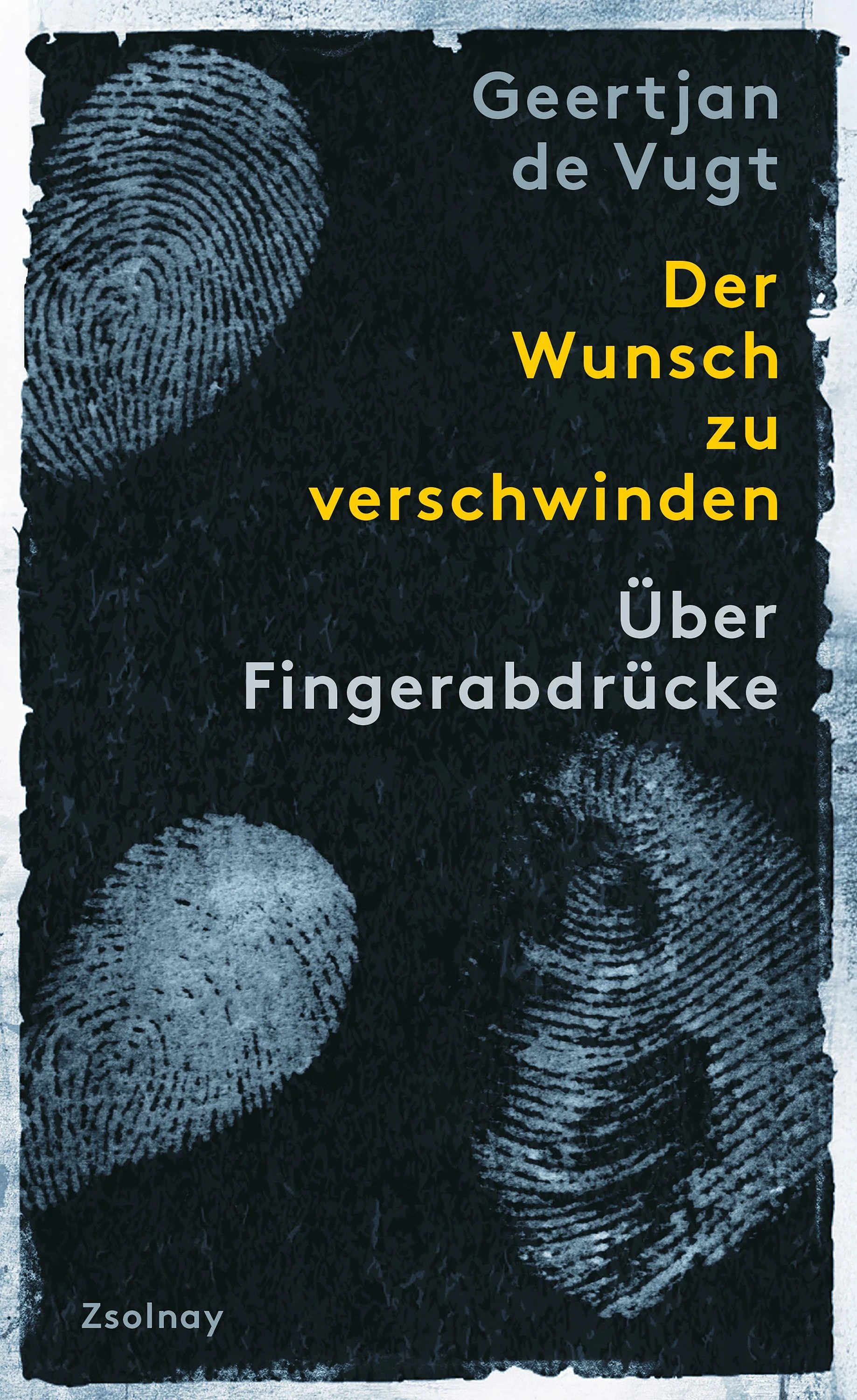 Geertjan de Vugt: „Der Wunsch zu verschwinden“
