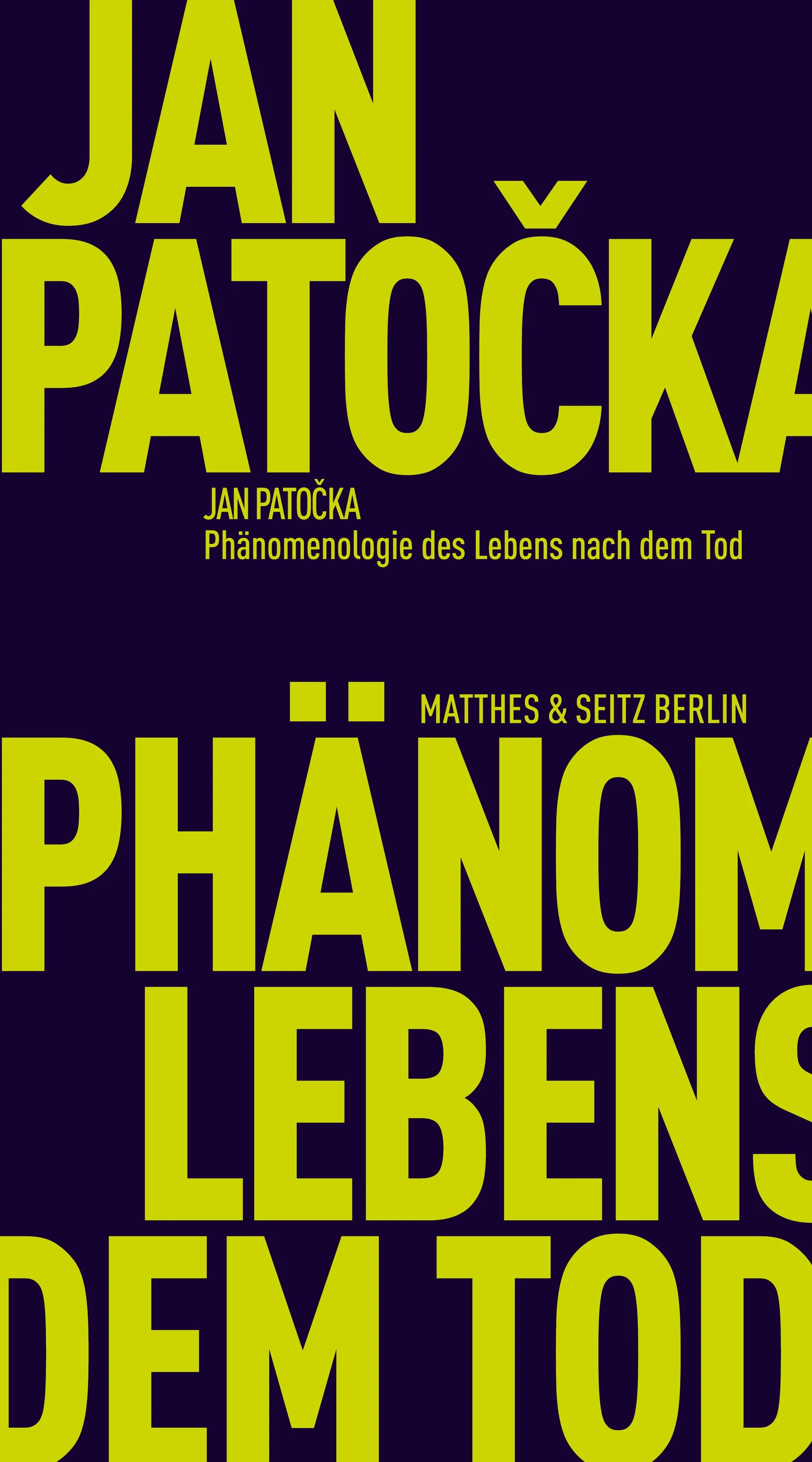 Jan Patočka: „Phänomenologie des Lebens nach dem Tod“