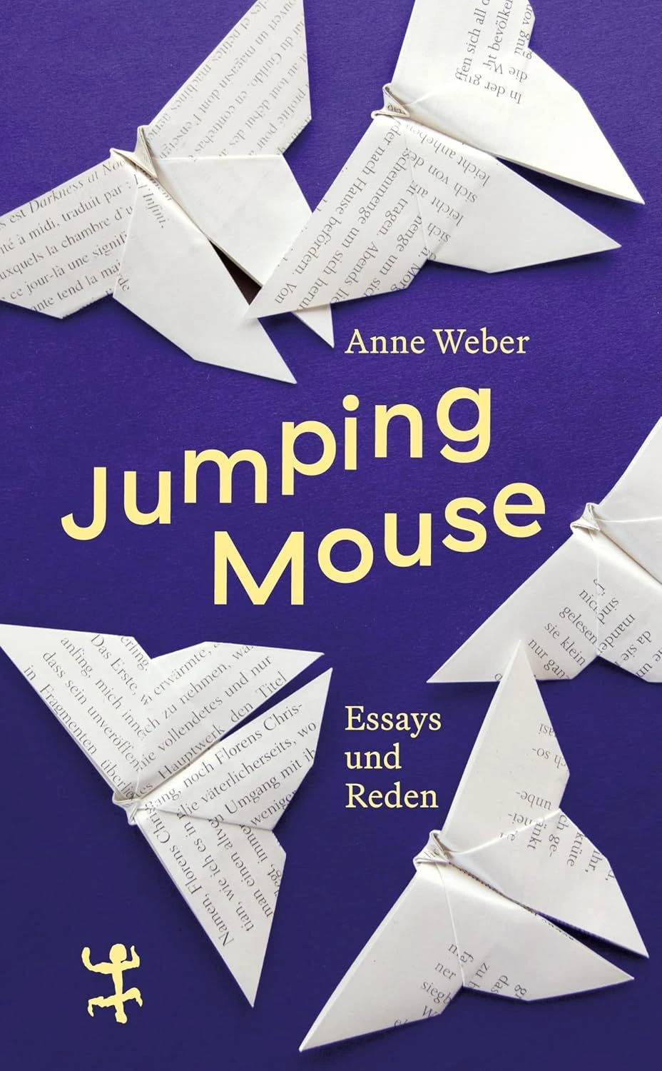 Anne Weber: „Jumping Mouse“