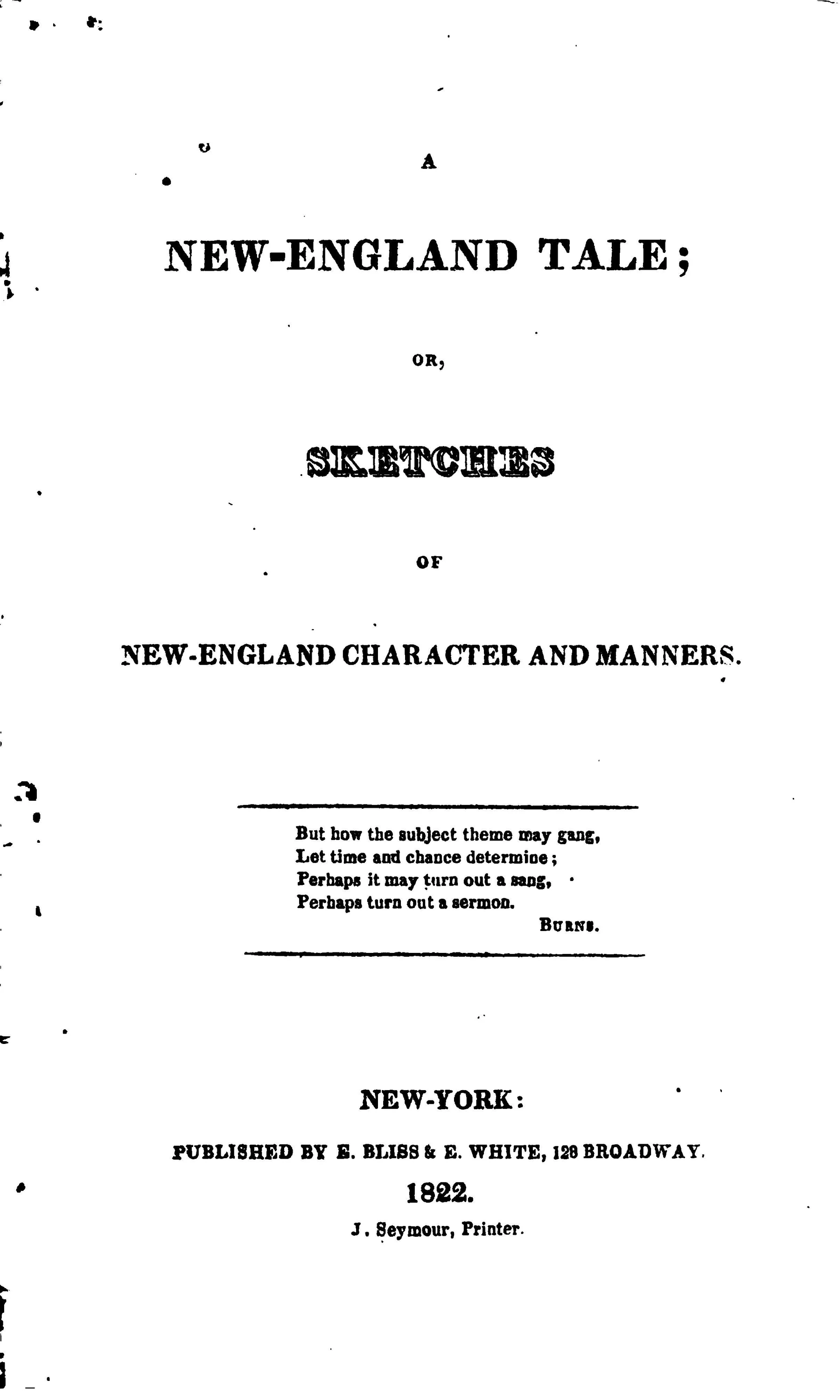 Catharine Maria Sedgwick: „A New-England Tale, or, Sketches of New-England Character and Manners“, 1822