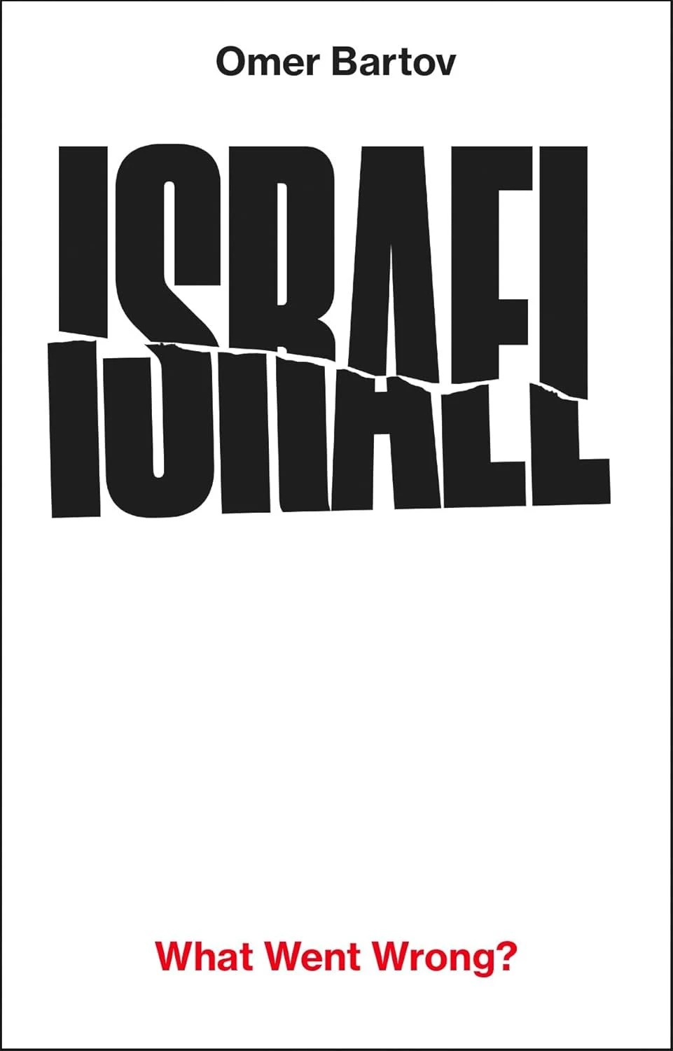 Omer Bartov: „Israel“