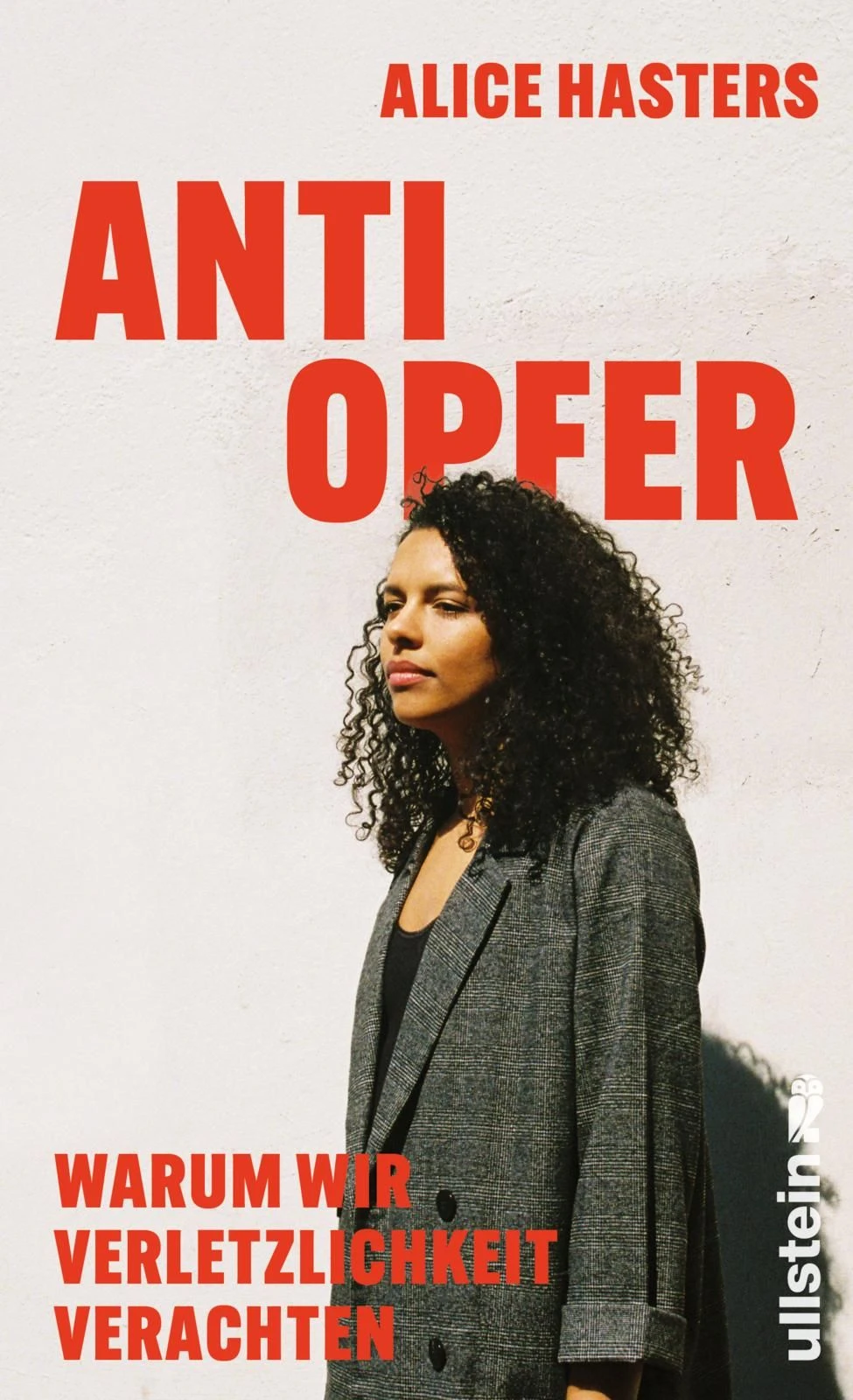 Alice Hasters: „Anti-Opfer“