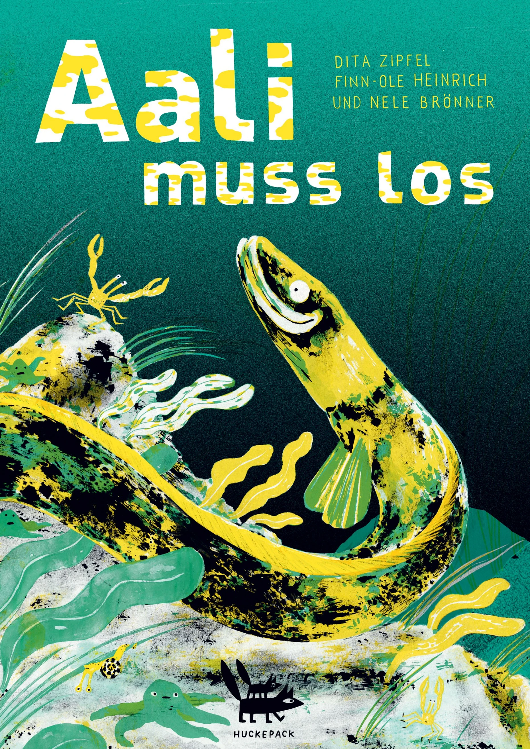 Dita Zipfel und Finn-Ole Heinrich: „Aali muss los“, iIllustriert von Nele Brönner
