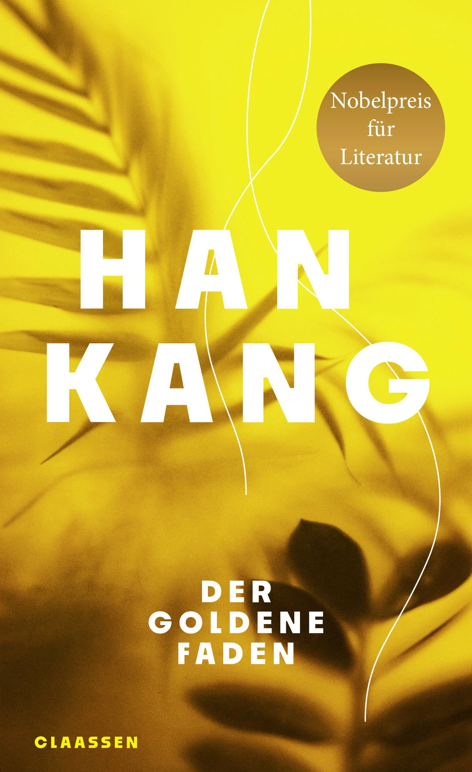 Han Kang: „Der goldene Faden“.
