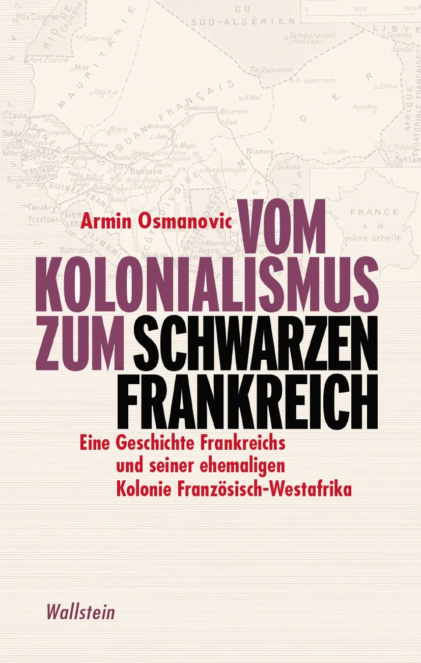  „Vom Kolonialismus zum ‚Schwarzen Frankreich'“