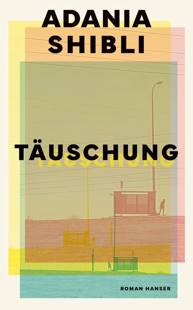 Adania Shibli: „Täuschung“