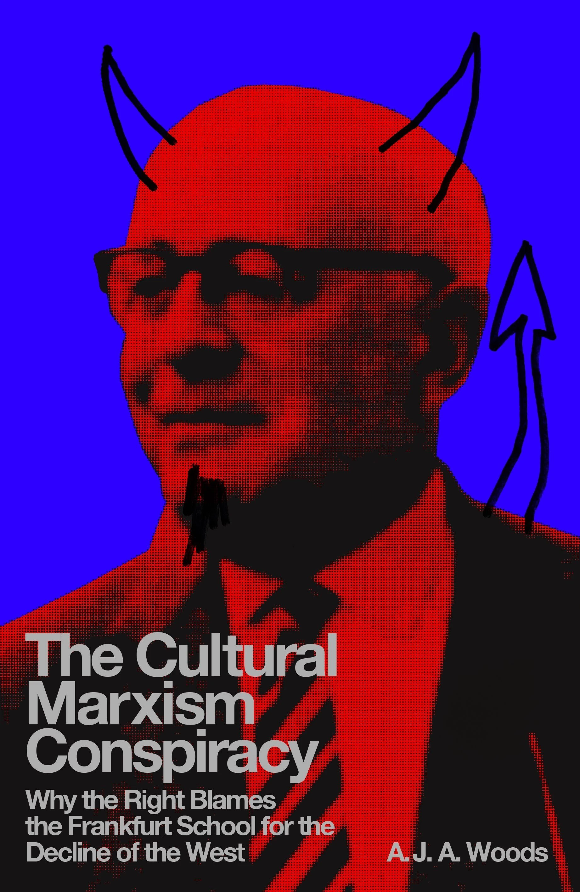  „The Cultural Marxism Conspiracy“