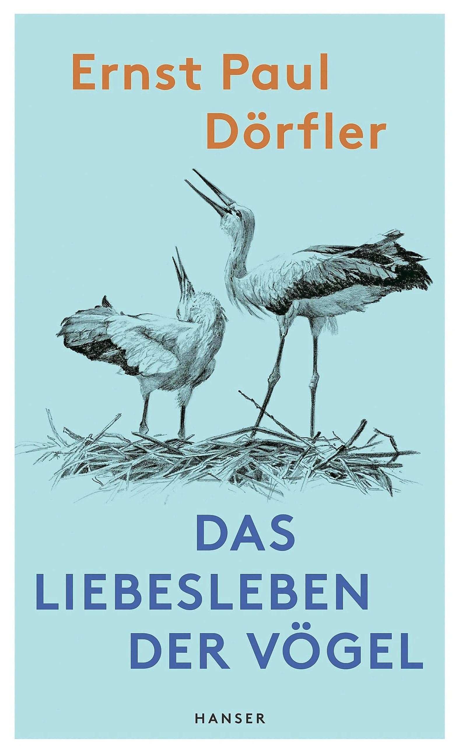 Ernst Paul Drflers Buch Das Liebesleben der Vgel | FAZ