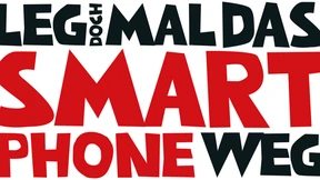 Leg doch mal das Smartphone weg