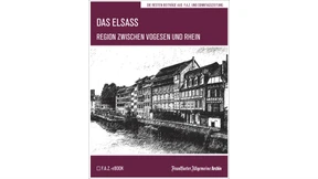 Die F.A.Z. präsentiert das Elsass in einem eBook und einem Hörbuch