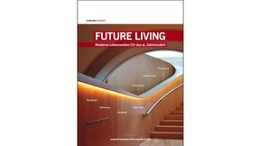 Future Living: Moderne Lebenswelten für das 21. Jahrhundert