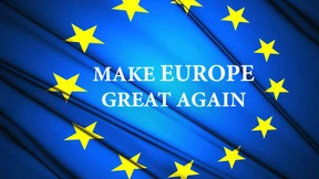 Make Europe Great Again