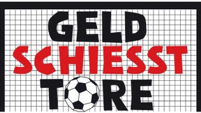 Geld schießt Tore