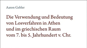 Die Entscheidung durch das Los konnte auch Eliten gefallen