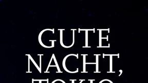 Die trüben Sterne von Tokio