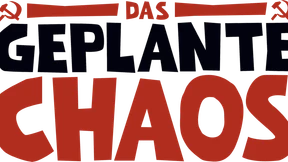 Das geplante Chaos﻿