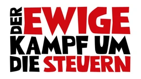 Der ewige Kampf um die Steuer